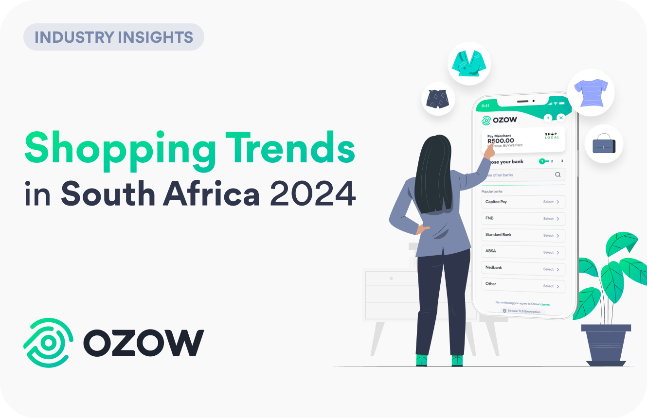 Shopping Trends in South Africa 2024 Ozow Insights